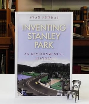 Inventing Stanley Park: An Environmental History