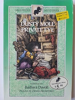 Seller image for Dusty Mole, Private Eye (Molehole Mysteries Series) for sale by WeBuyBooks