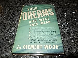 Your Dreams and What They Mean