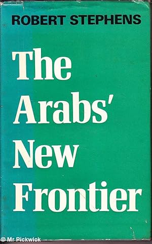 The Arabs' New Frontier