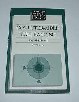 Computer-Aided Tolerancing (Second Edition)