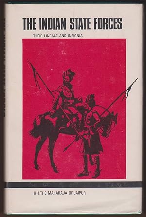 Imagen del vendedor de THE INDIAN STATE FORCES Their Lineage and Insignia a la venta por Easton's Books, Inc.