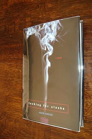 Looking For Alaska (a pristine first printing)