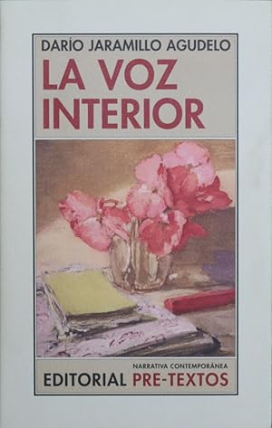 Image du vendeur pour La voz interior mis en vente par Librera Alonso Quijano