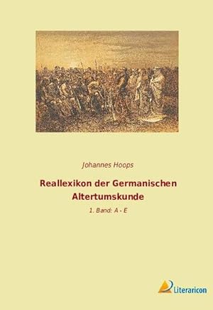 Imagen del vendedor de Reallexikon der Germanischen Altertumskunde : 1. Band: A - E a la venta por AHA-BUCH GmbH