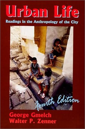 Bild des Verkufers fr Urban Life: Readings in the Anthropology of the City zum Verkauf von WeBuyBooks