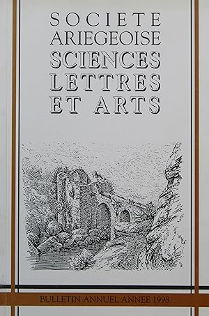 Bulletin annuel de la SOCIÉTÉ ARIÉGEOISE SCIENCES LETTRES ET ARTS - Tome 53 : Année 1998