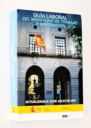 Seller image for GUA LABORAL DEL MINISTERIO DE TRABAJO E INMIGRACIN ( actualizada 2011. ) for sale by Libros con Vidas