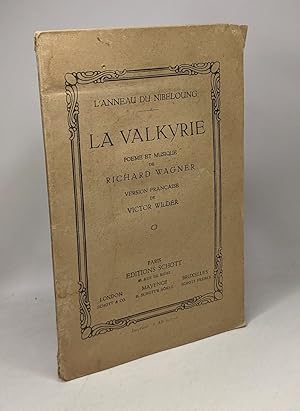 Immagine del venditore per L'anneau de Nibeloung - La Valkyrie - pome et musique de Richard Wagner - version franaise de Victor Wilder venduto da crealivres