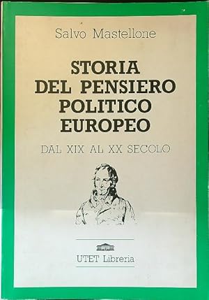 Bild des Verkufers fr Storia del pensiero politico europeo. Dal XIX al XX secolo zum Verkauf von Librodifaccia