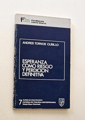 Seller image for ESPERANZA COMO RIESGO Y PERDICIN DEFINITIVA for sale by Libros con Vidas