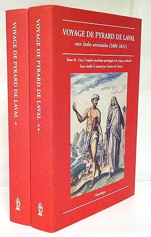 Voyage de Pyrard de Laval aux Indes orientales (1601-1611). 1 : de Saint-Malo à Goa ; îles Maldiv...