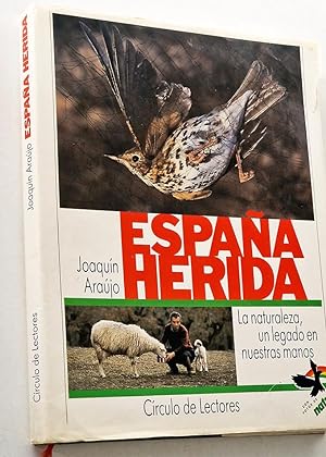 Seller image for ESPAA HERIDA. La naturaleza un legado en nuestars manos. for sale by Libros con Vidas