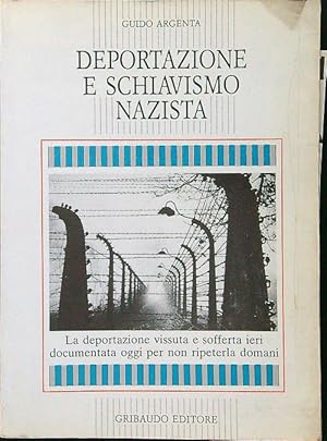 Seller image for Deportazione e schiavismo nazista for sale by Librodifaccia