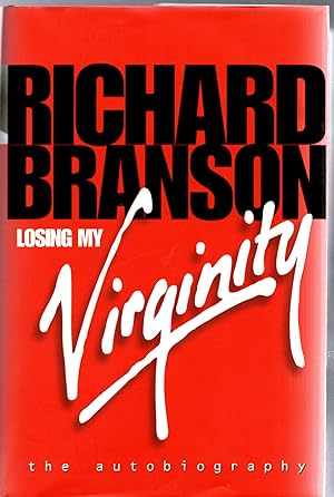 Seller image for Losing My Virginity: The Autobiography for sale by Michael Moons Bookshop, PBFA