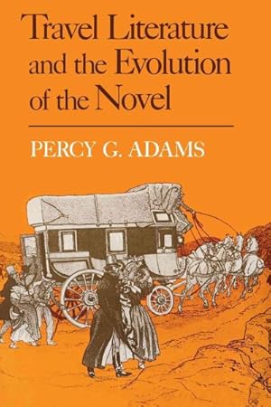 Immagine del venditore per Travel Literature and the Evolution of the Novel venduto da GreatBookPrices