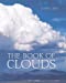 Seller image for The Book of Clouds for sale by WAKULLABOOKSLLC