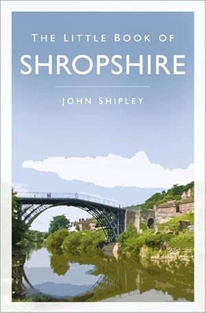 Seller image for The Little Book of Shropshire (Paperback) for sale by Grand Eagle Retail