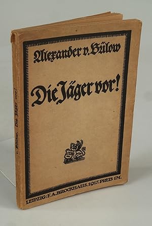 Bild des Verkufers fr Die Jger vor!. zum Verkauf von Antiquariat Dorner