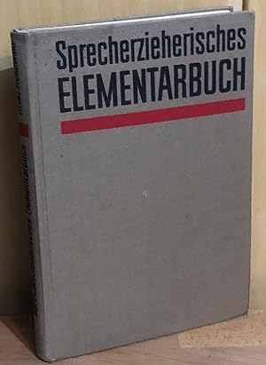 Sprecherzieherisches Elementarbuch.