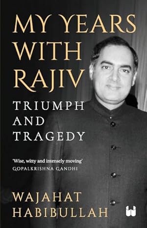 Seller image for My Years with Rajiv : Triumph and Tragedy for sale by AHA-BUCH GmbH