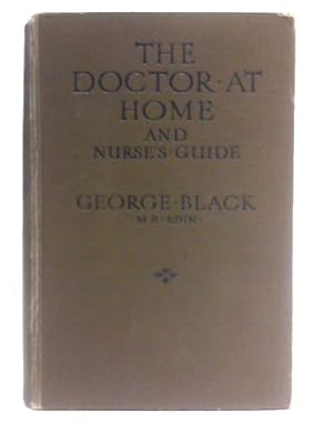 Bild des Verkufers fr The Doctor at Home and Nurse's Guide zum Verkauf von World of Rare Books