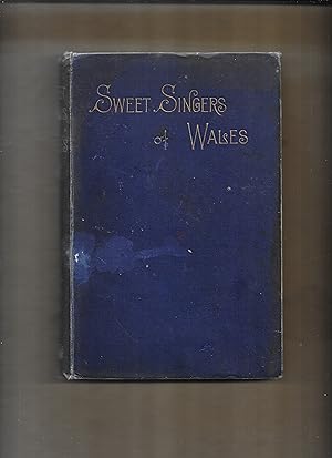 Immagine del venditore per Sweet Singers of Wales : a story of Welsh hymns and their authors venduto da Gwyn Tudur Davies