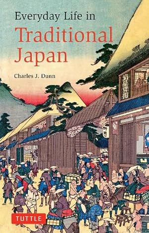 Bild des Verkufers fr Everyday Life in Traditional Japan (Paperback) zum Verkauf von Grand Eagle Retail