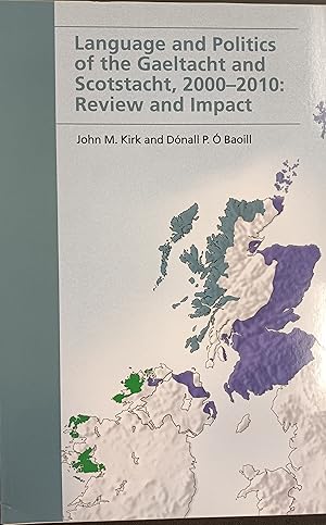 Bild des Verkufers fr Language and Politics of the Gaeltacht and Scotstacht, 2000-2010: Review and Impact zum Verkauf von Dolibris