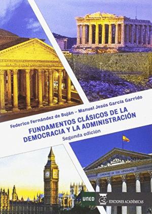 Imagen del vendedor de FUNDAMENTOS CLSICOS DE LA DEMOCRACIA Y LA ADMINISTRACIN a la venta por Libro Inmortal - Libros&Co. Librera Low Cost