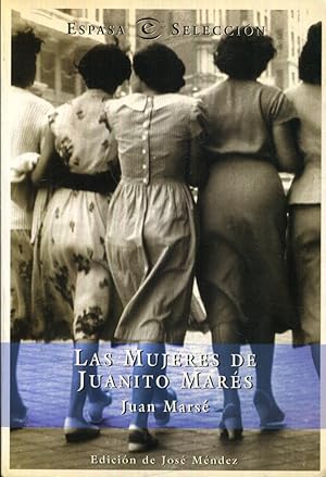 Imagen del vendedor de Las mujeres de Juanito Mars a la venta por Rincn de Lectura