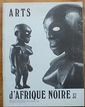 Arts d'Afrique Noire - Numéro 37 , printemps 1981