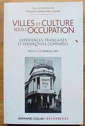 Imagen del vendedor de Villes et culture sous l'Occupation - Expriences franaises et perspectives compares a la venta por Aberbroc