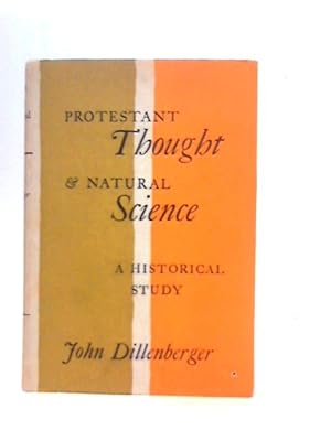 Bild des Verkufers fr Protestant Thought and Natural Science: A Historical Study zum Verkauf von World of Rare Books