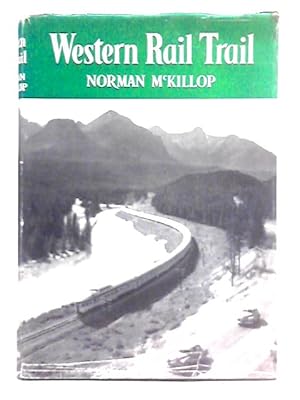 Seller image for Western Rail Trail for sale by World of Rare Books