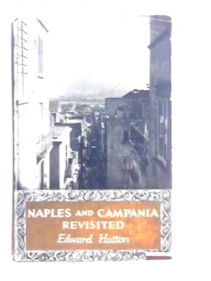 Bild des Verkufers fr Naples and Campania Revisited zum Verkauf von World of Rare Books