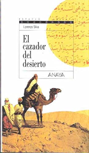 Imagen del vendedor de El cazador del desierto a la venta por Libros Sargantana