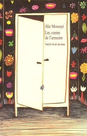 Image du vendeur pour Les contes de l'armoire : Trente-cinq contes brefs - Pierre Mosonyi mis en vente par Book Hmisphres