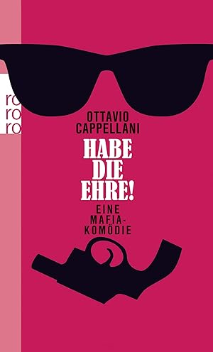 Bild des Verkufers fr Habe die Ehre!: Eine Mafia-Komdie zum Verkauf von Gabis Bcherlager