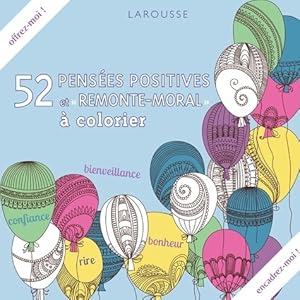 52 pens es positives et remonte-moral   colorier - Collectif