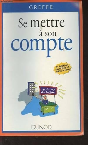 Se mettre ? son compte - Greffe