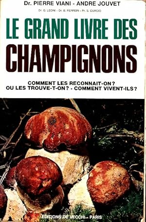 Le grand livre des champignons - Janine Pouy