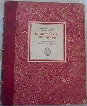 Imagen del vendedor de El Gran Teatro Del Mundo Con Aguafuertes De Ramon De Capmany a la venta por Reus, Paris, Londres