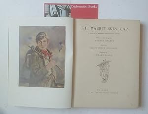 Bild des Verkufers fr The Rabbit Skin Cap: A Tale of A Norfolk Countryman's Youth zum Verkauf von Diplomatist Books