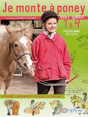 Bild des Verkufers fr Je monte ? poney - Grard-guenard Laurence zum Verkauf von Book Hmisphres