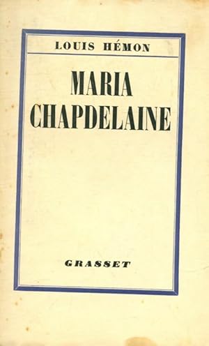 Imagen del vendedor de Maria Chapdelaine - Louis H?mon a la venta por Book Hmisphres