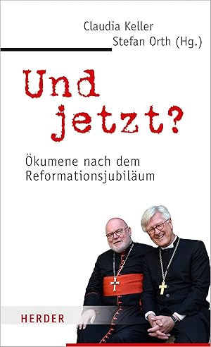 Bild des Verkufers fr Und jetzt?: kumene nach dem Reformationsjubilum zum Verkauf von Gabis Bcherlager