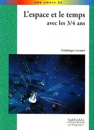 L'espace et le temps avec les 3-4 ans - Collectif