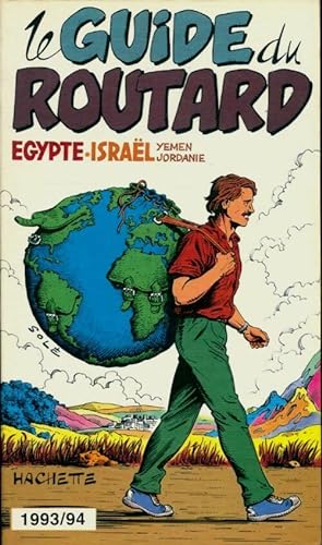 Egypte, Isra l, Jordanie, Y men 1993-1994 - Pierre Collectif ; Josse