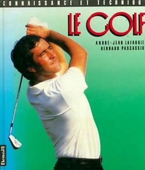 Le golf - Andr?-Jean Lafaurie